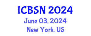 International Conference on Biomedical Science and Neuroscience (ICBSN) June 03, 2024 - New York, United States