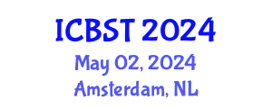 International Conference on Biomedical Science and Technology (ICBST) May 02, 2024 - Amsterdam, Netherlands