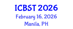 International Conference on Biomedical Science and Technology (ICBST) February 16, 2026 - Manila, Philippines International Conference on Biomedical Science and Technology (ICBST) February 16, 2026 - Manila, Philippines