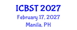 International Conference on Biomedical Science and Technology (ICBST) February 17, 2027 - Manila, Philippines International Conference on Biomedical Science and Technology (ICBST) February 17, 2027 - Manila, Philippines