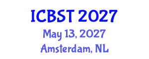 International Conference on Biomedical Science and Technology (ICBST) May 13, 2027 - Amsterdam, Netherlands International Conference on Biomedical Science and Technology (ICBST) May 13, 2027 - Amsterdam, Netherlands