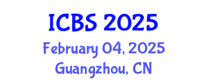 International Conference on Biomedical Sciences (ICBS) February 04, 2025 - Guangzhou, China