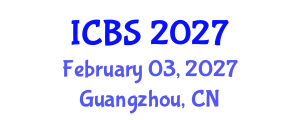 International Conference on Biomedical Sciences (ICBS) February 03, 2027 - Guangzhou, China International Conference on Biomedical Sciences (ICBS) February 03, 2027 - Guangzhou, China