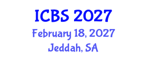 International Conference on Biomedical Sciences (ICBS) February 18, 2027 - Jeddah, Saudi Arabia International Conference on Biomedical Sciences (ICBS) February 18, 2027 - Jeddah, Saudi Arabia