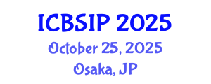 International Conference on Biomedical Signal and Image Processing (ICBSIP) October 25, 2025 - Osaka, Japan