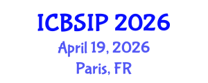 International Conference on Biomedical Signal and Image Processing (ICBSIP) April 19, 2026 - Paris, France