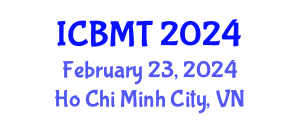 International Conference on BioMedical Technology (ICBMT) February 23, 2024 - Ho Chi Minh City, Vietnam International Conference on BioMedical Technology (ICBMT) February 23, 2024 - Ho Chi Minh City, Vietnam