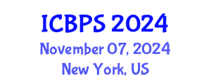 International Conference on Biomedicine and Pharmaceutical Sciences (ICBPS) November 07, 2024 - New York, United States