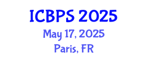 International Conference on Biomedicine and Pharmaceutical Sciences (ICBPS) May 17, 2025 - Paris, France