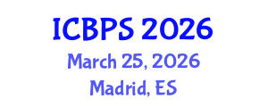 International Conference on Biomedicine and Pharmaceutical Sciences (ICBPS) March 25, 2026 - Madrid, Spain