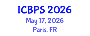 International Conference on Biomedicine and Pharmaceutical Sciences (ICBPS) May 17, 2026 - Paris, France