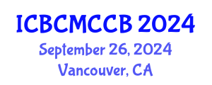 International Conference on Bioorganic Chemistry, Medicinal Chemistry and Chemical Biology (ICBCMCCB) September 26, 2024 - Vancouver, Canada
