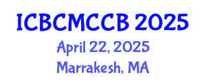 International Conference on Bioorganic Chemistry, Medicinal Chemistry and Chemical Biology (ICBCMCCB) April 22, 2025 - Marrakesh, Morocco