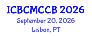 International Conference on Bioorganic Chemistry, Medicinal Chemistry and Chemical Biology (ICBCMCCB) September 20, 2026 - Lisbon, Portugal