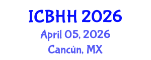 International Conference on Biopesticides and Human Health (ICBHH) April 05, 2026 - Cancún, Mexico