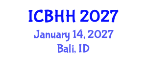 International Conference on Biopesticides and Human Health (ICBHH) January 14, 2027 - Bali, Indonesia International Conference on Biopesticides and Human Health (ICBHH) January 14, 2027 - Bali, Indonesia