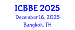 International Conference on Biophysical and Biomedical Engineering (ICBBE) December 16, 2025 - Bangkok, Thailand