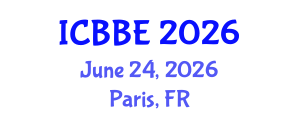 International Conference on Biophysical and Biomedical Engineering (ICBBE) June 24, 2026 - Paris, France