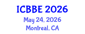 International Conference on Biophysical and Biomedical Engineering (ICBBE) May 24, 2026 - Montreal, Canada