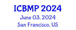 International Conference on Biophysics and Medical Physics (ICBMP) June 03, 2024 - San Francisco, United States