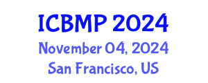 International Conference on Biophysics and Medical Physics (ICBMP) November 04, 2024 - San Francisco, United States