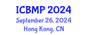 International Conference on Biophysics and Medical Physics (ICBMP) September 26, 2024 - Hong Kong, China