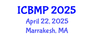 International Conference on Biophysics and Medical Physics (ICBMP) April 22, 2025 - Marrakesh, Morocco