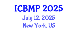 International Conference on Biophysics and Medical Physics (ICBMP) July 12, 2025 - New York, United States