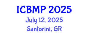 International Conference on Biophysics and Medical Physics (ICBMP) July 12, 2025 - Santorini, Greece