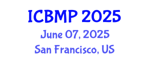 International Conference on Biophysics and Medical Physics (ICBMP) June 07, 2025 - San Francisco, United States