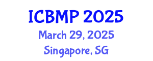 International Conference on Biophysics and Medical Physics (ICBMP) March 29, 2025 - Singapore, Singapore