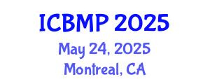 International Conference on Biophysics and Medical Physics (ICBMP) May 24, 2025 - Montreal, Canada