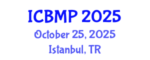 International Conference on Biophysics and Medical Physics (ICBMP) October 25, 2025 - Istanbul, Turkey