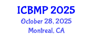 International Conference on Biophysics and Medical Physics (ICBMP) October 28, 2025 - Montreal, Canada