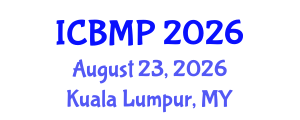 International Conference on Biophysics and Medical Physics (ICBMP) August 23, 2026 - Kuala Lumpur, Malaysia International Conference on Biophysics and Medical Physics (ICBMP) August 23, 2026 - Kuala Lumpur, Malaysia