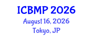 International Conference on Biophysics and Medical Physics (ICBMP) August 16, 2026 - Tokyo, Japan International Conference on Biophysics and Medical Physics (ICBMP) August 16, 2026 - Tokyo, Japan