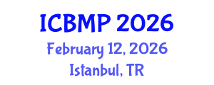 International Conference on Biophysics and Medical Physics (ICBMP) February 12, 2026 - Istanbul, Turkey International Conference on Biophysics and Medical Physics (ICBMP) February 12, 2026 - Istanbul, Turkey
