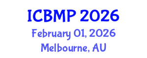 International Conference on Biophysics and Medical Physics (ICBMP) February 01, 2026 - Melbourne, Australia