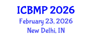 International Conference on Biophysics and Medical Physics (ICBMP) February 23, 2026 - New Delhi, India International Conference on Biophysics and Medical Physics (ICBMP) February 23, 2026 - New Delhi, India