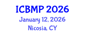 International Conference on Biophysics and Medical Physics (ICBMP) January 12, 2026 - Nicosia, Cyprus International Conference on Biophysics and Medical Physics (ICBMP) January 12, 2026 - Nicosia, Cyprus
