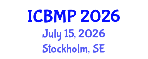 International Conference on Biophysics and Medical Physics (ICBMP) July 15, 2026 - Stockholm, Sweden