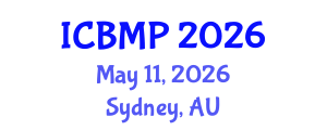 International Conference on Biophysics and Medical Physics (ICBMP) May 11, 2026 - Sydney, Australia International Conference on Biophysics and Medical Physics (ICBMP) May 11, 2026 - Sydney, Australia