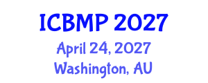 International Conference on Biophysics and Medical Physics (ICBMP) April 24, 2027 - Washington, Australia International Conference on Biophysics and Medical Physics (ICBMP) April 24, 2027 - Washington, Australia