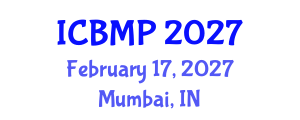 International Conference on Biophysics and Medical Physics (ICBMP) February 17, 2027 - Mumbai, India International Conference on Biophysics and Medical Physics (ICBMP) February 17, 2027 - Mumbai, India