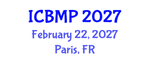 International Conference on Biophysics and Medical Physics (ICBMP) February 22, 2027 - Paris, France International Conference on Biophysics and Medical Physics (ICBMP) February 22, 2027 - Paris, France