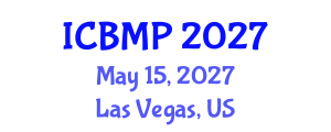 International Conference on Biophysics and Medical Physics (ICBMP) May 15, 2027 - Las Vegas, United States