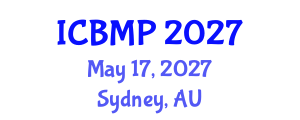 International Conference on Biophysics and Medical Physics (ICBMP) May 17, 2027 - Sydney, Australia International Conference on Biophysics and Medical Physics (ICBMP) May 17, 2027 - Sydney, Australia