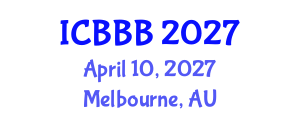 International Conference on Bioplastics, Biocomposites and Biorefining (ICBBB) April 10, 2027 - Melbourne, Australia International Conference on Bioplastics, Biocomposites and Biorefining (ICBBB) April 10, 2027 - Melbourne, Australia