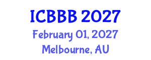 International Conference on Bioplastics, Biocomposites and Biorefining (ICBBB) February 01, 2027 - Melbourne, Australia International Conference on Bioplastics, Biocomposites and Biorefining (ICBBB) February 01, 2027 - Melbourne, Australia