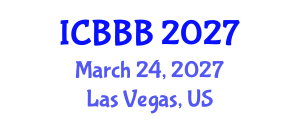 International Conference on Bioplastics, Biocomposites and Biorefining (ICBBB) March 24, 2027 - Las Vegas, United States